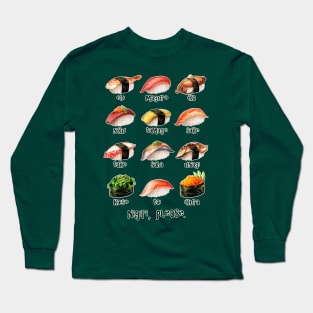 Nigiri, Please - Sushi Menu Long Sleeve T-Shirt